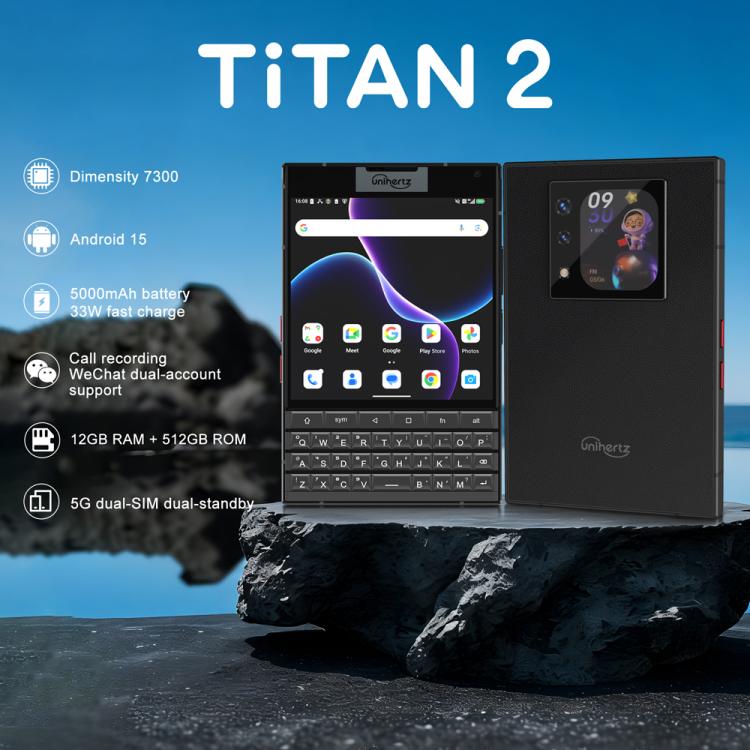 Unihertz Titan 2 全鍵盤實體按鍵手機，12GB+512GB，指紋識別，4.5英寸+2.0英寸安卓15天璣7300 5G八核，網絡：5G，NFC, OTG